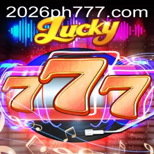Lucky777: Dive into the Exciting World of 2026ph77
